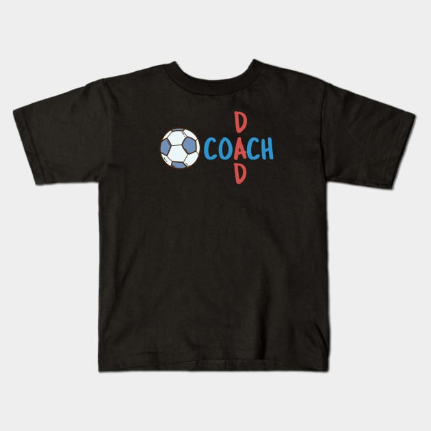 Coach Dad Kids T-Shirt by ArchBridgePrints